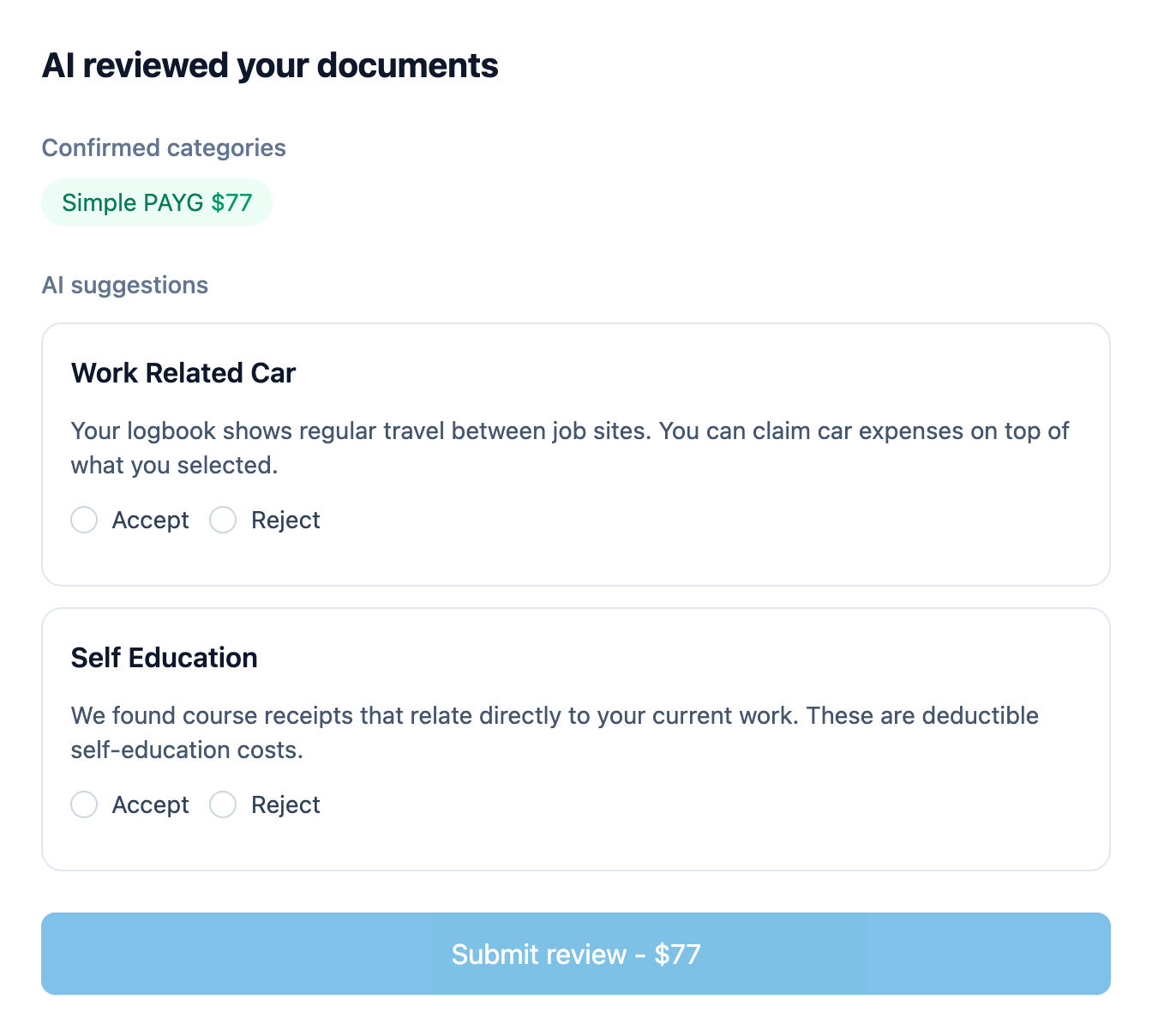 The AI review screen. Our AI checks your documents and suggests deductions you can accept or reject.