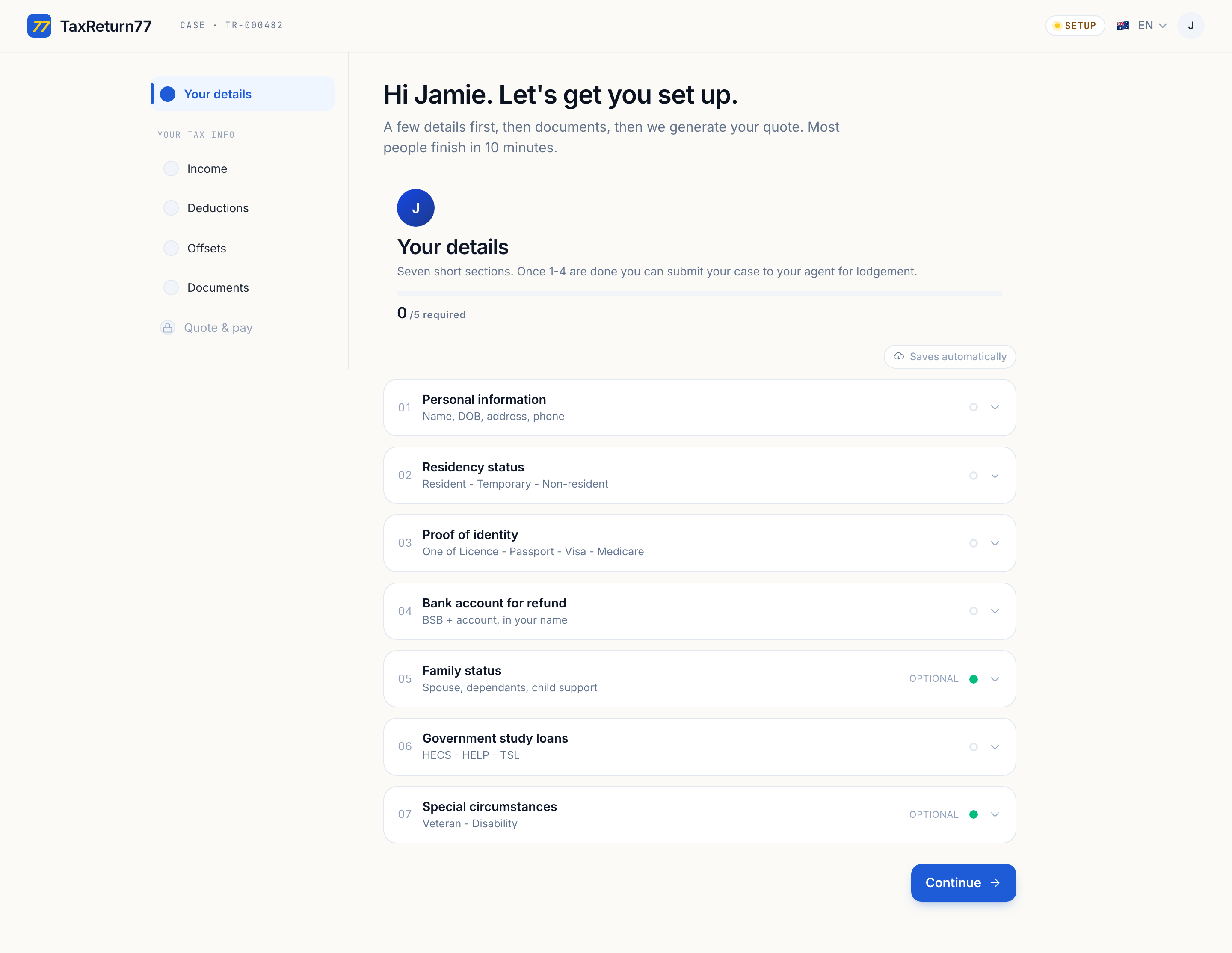 Your client portal. A guided checklist walks you through every part of your return.